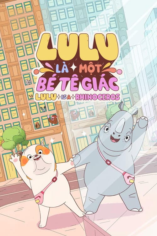 Poster phim Lulu Là Một Bé Tê Giác - Lulu is a Rhinoceros
