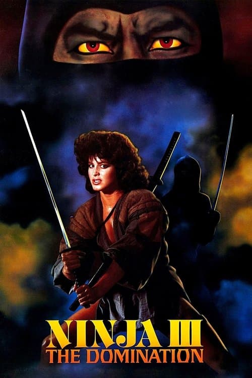 Poster phim Ninja III: Sự thống trị