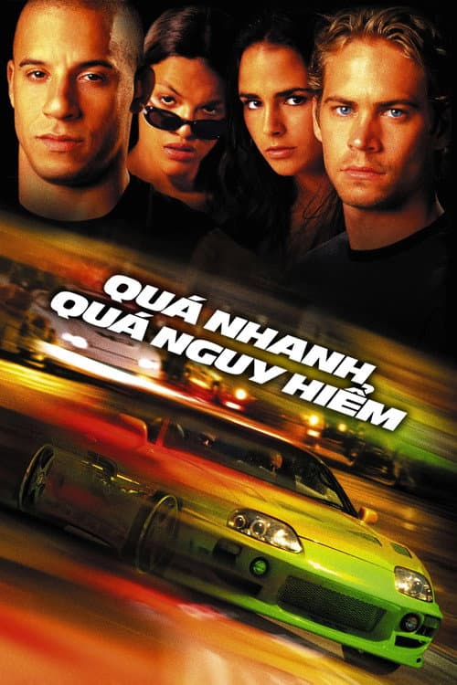 Poster phim Quá Nhanh Quá Nguy Hiểm
