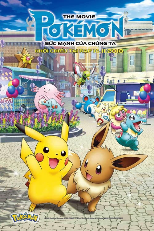 Poster phim Pokémon: Sức Mạnh Của Chúng Ta