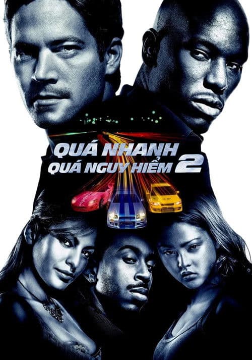 Poster phim Quá Nhanh Quá Nguy Hiểm 2
