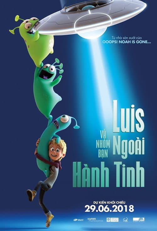 Poster phim Luis và Nhóm Bạn Ngoài Hành Tinh
