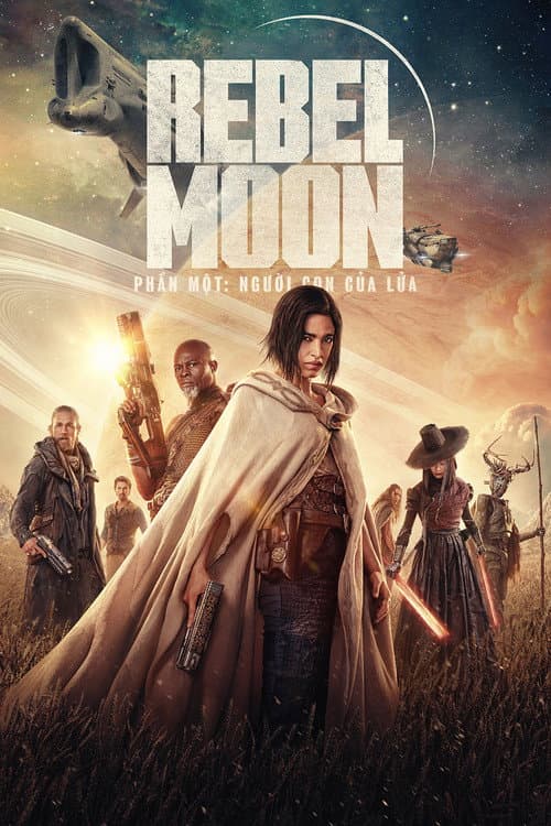 Poster phim Rebel Moon – Phần một: Người con của lửa