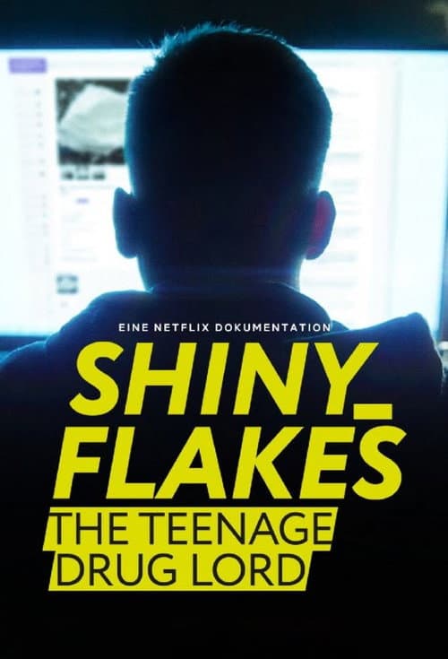 Poster phim Shiny_Flakes: Trùm ma túy tuổi teen