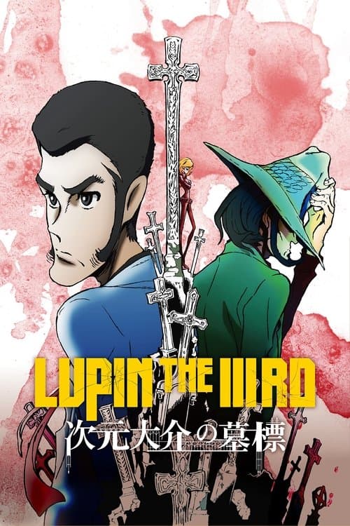 Poster phim Lupin Đệ Tam: Bia Mộ Của Daisuke Jigen