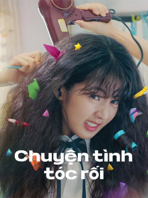 Poster phim Chuyện tình tóc rối