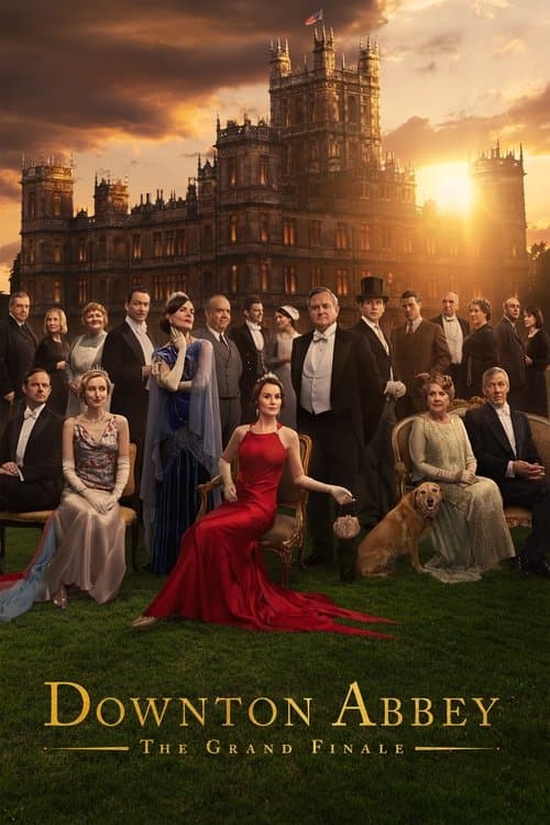 Poster phim Dinh Thự Downton: Hồi Kết Huy Hoàng