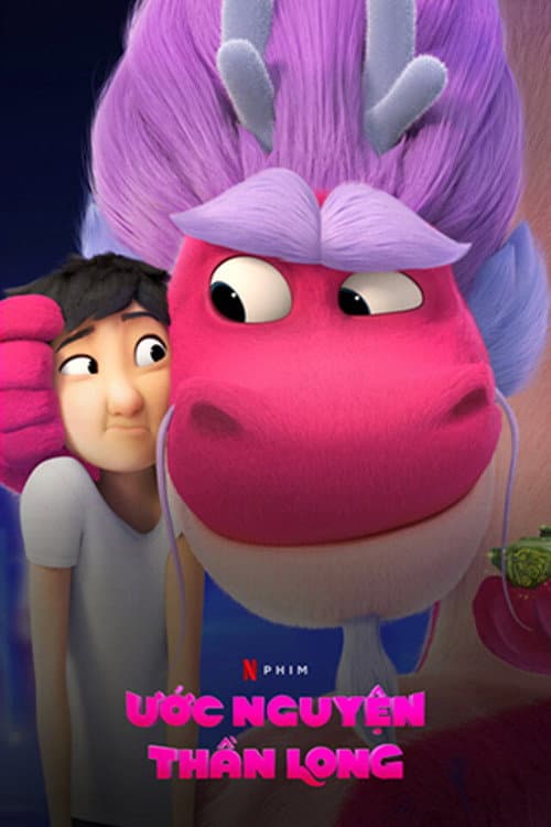 Poster phim Ước Nguyện Thần Long