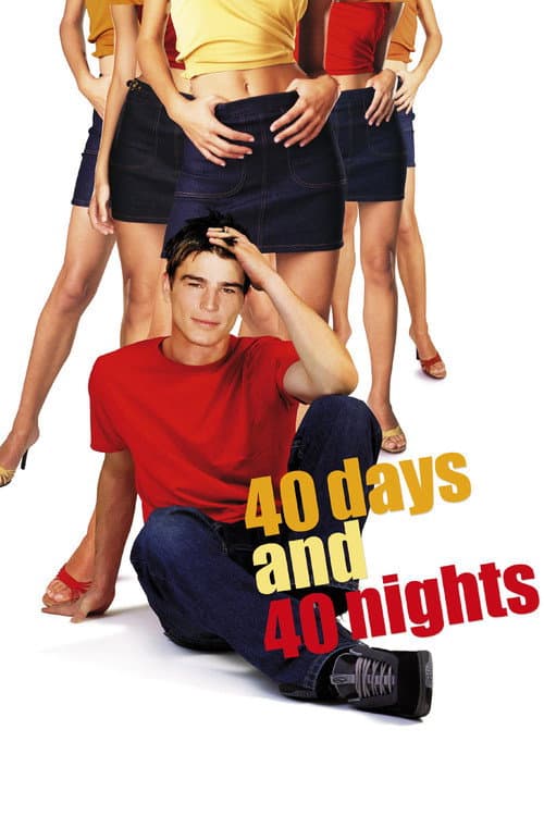 Poster phim 40 Days and 40 Nights
