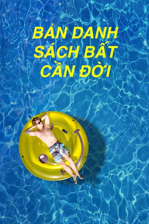 Poster phim Bản Danh Sách Bất Cần Đời