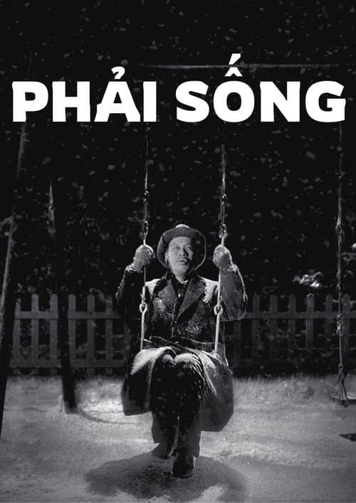 Poster phim Phải Sống