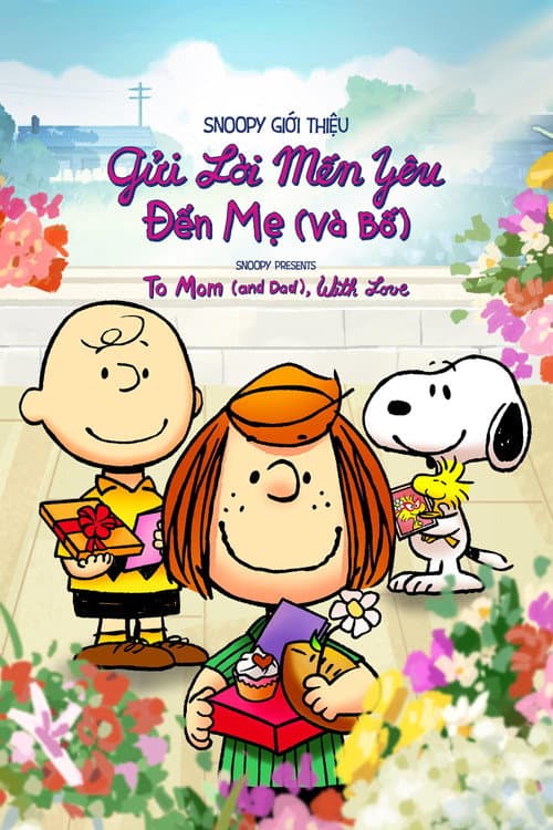 Poster phim Snoopy Giới Thiệu: Gửi Lời Mến Yêu Đến Mẹ (Và Bố) - Snoopy Presents: To Mom (and Dad), with Love