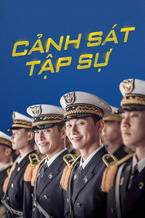 Poster phim Cảnh Sát Tập Sự