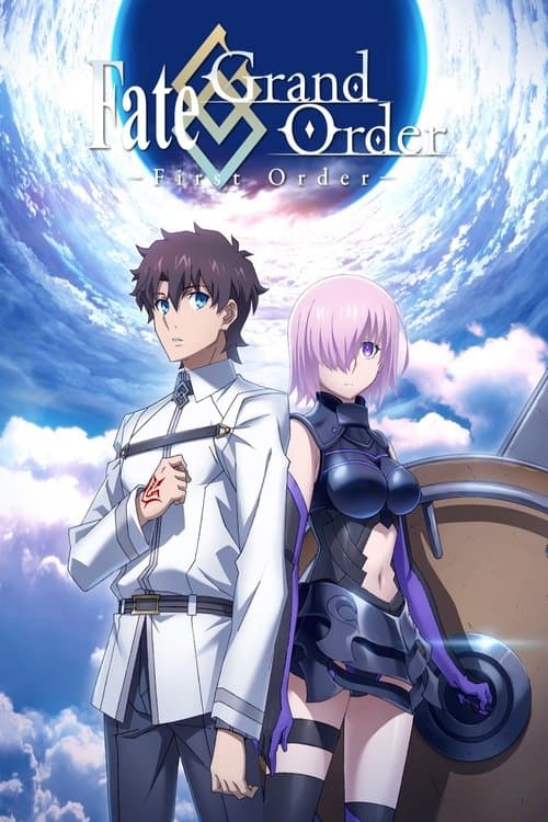 Poster phim Fate/Grand Order -First Order-